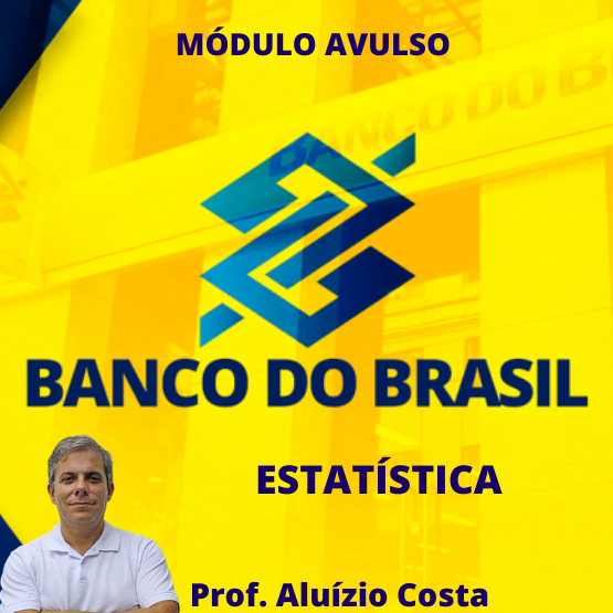 Probabilidade e Estatística (Banco do Brasil)
